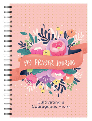 My Prayer Journal: Cultivating a Courageous Heart *Very Good*