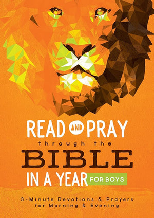 Read and Pray Through the Bible in a Year for Boys: 3-Minute Devotions & Prayers for Morning & Evening cover image
