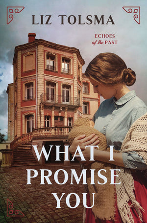 What I Promise You (Echoes of the Past, 2) *Very Good*