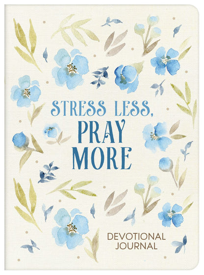 Stress Less, Pray More Devotional Journal *Very Good*