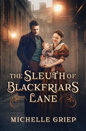 The Sleuth of Blackfriars Lane (Blackfriars Lane, 3)