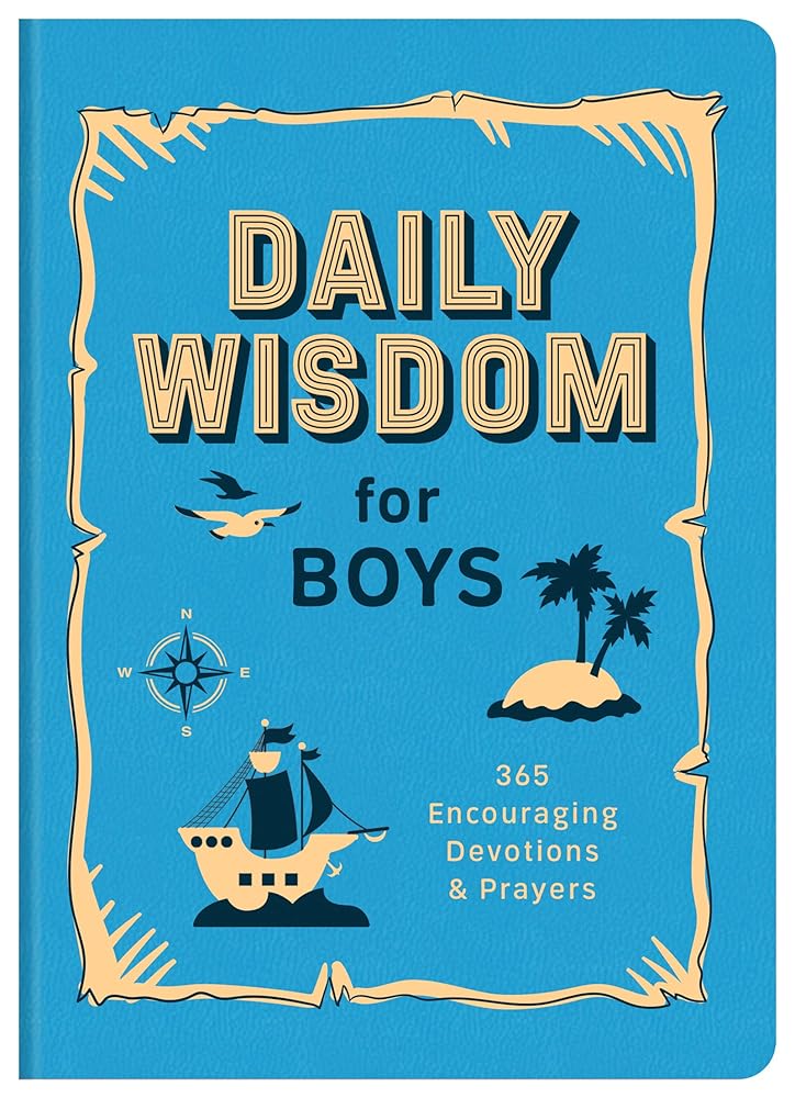 Daily Wisdom for Boys: 365 Encouraging Devotions and Prayers cover image