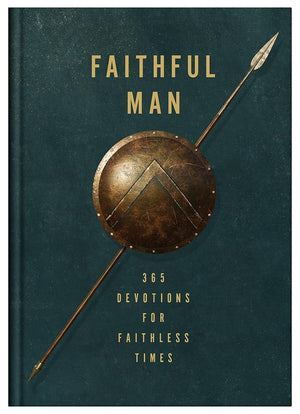 Faithful Man: 365 Devotions for Living in Faithless Times cover image