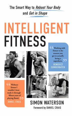 Intelligent Fitness: The Smart Way to Reboot Your Body and Get in Shape *Very Good*