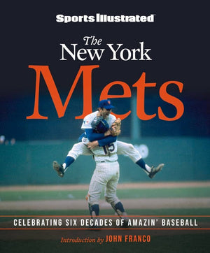 Sports Illustrated The New York Mets: Celebrating Six Decades of Amazin' Baseball *Very Good*