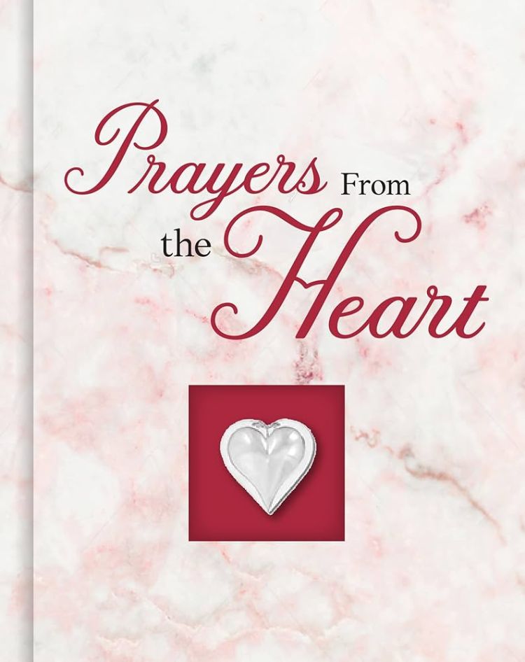 Prayers From the Heart (Deluxe Daily Prayer Books)