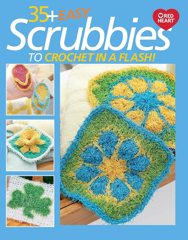 35+ Easy Scrubbies to Crochet in a Flash!-Diverse Patterns for Every Holiday, Season, and Everyone cover image
