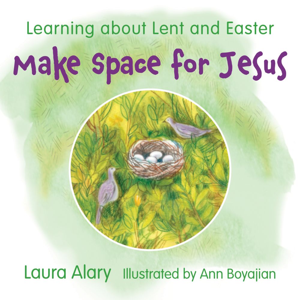 Make Space for Jesus: Learning About Lent and Easter