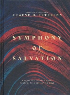 Symphony of Salvation (Hardcover): A 60-Day Devotional Journey through the Books of the Bible *Very Good*