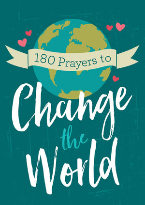 180 Prayers to Change the World (for Adults) *Very Good*