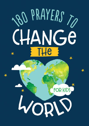 180 Prayers to Change the World (for Kids) *Very Good*