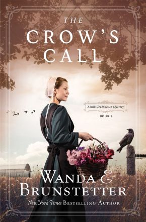 The Crow's Call: Amish Greehouse Mystery - book 1 (Amish Greenhouse Mysteries)