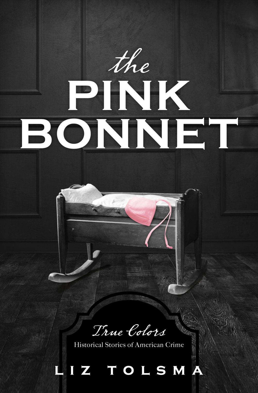 The Pink Bonnet (True Colors) *Very Good*