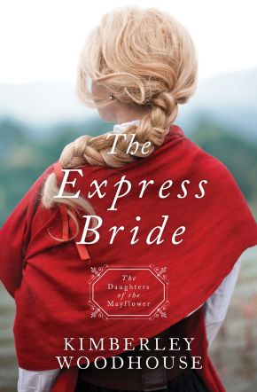 The Express Bride (Daughters of the Mayflower)