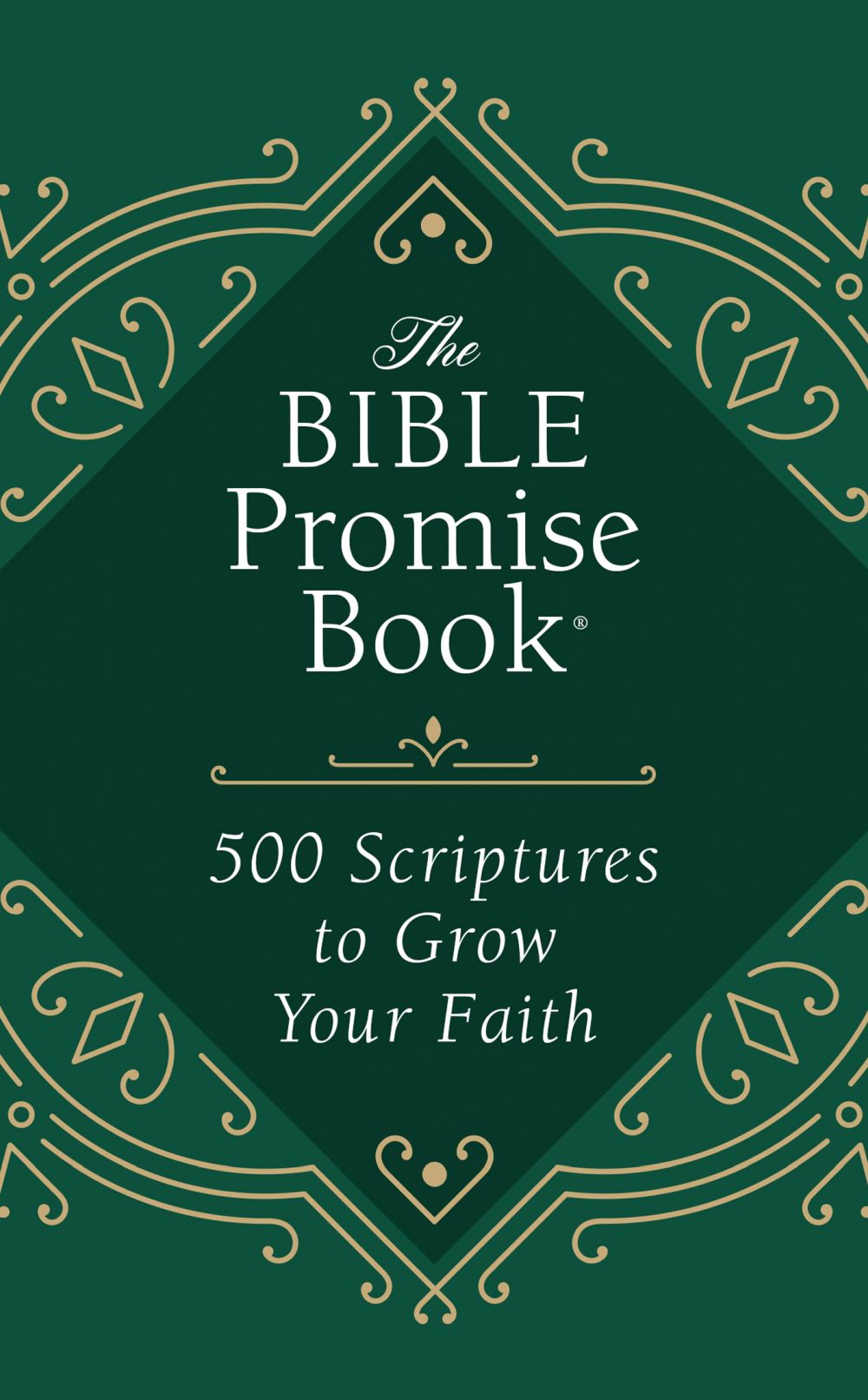 The Bible Promise Book: 500 Scriptures to Grow Your Faith