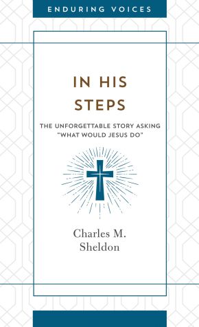 In His Steps (Enduring Voices)