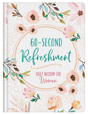60-Second Refreshment: Daily Wisdom for Women *Very Good*