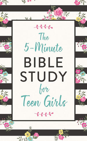 The 5-Minute Bible Study for Teen Girls cover image