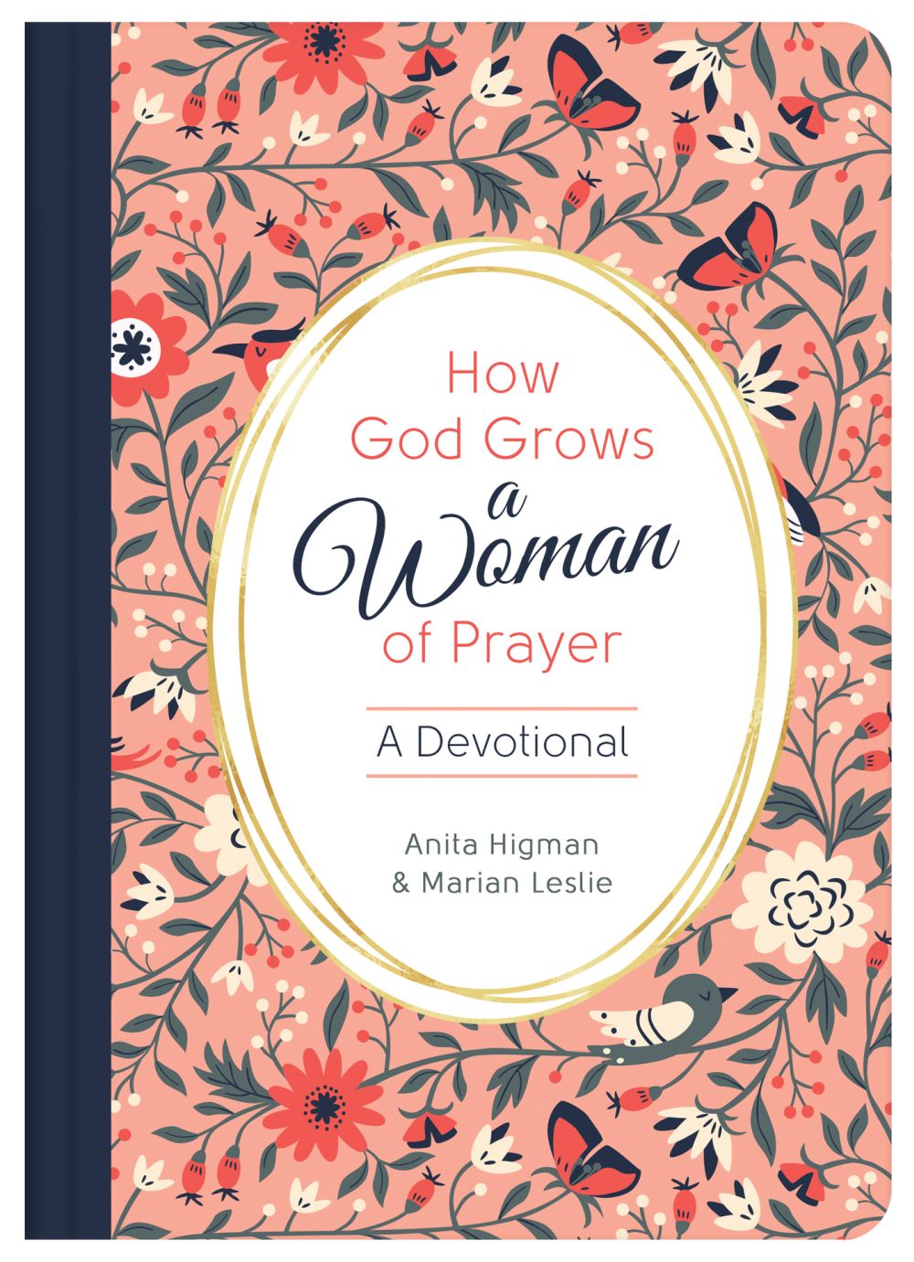 How God Grows a Woman of Prayer: A Devotional *Very Good*