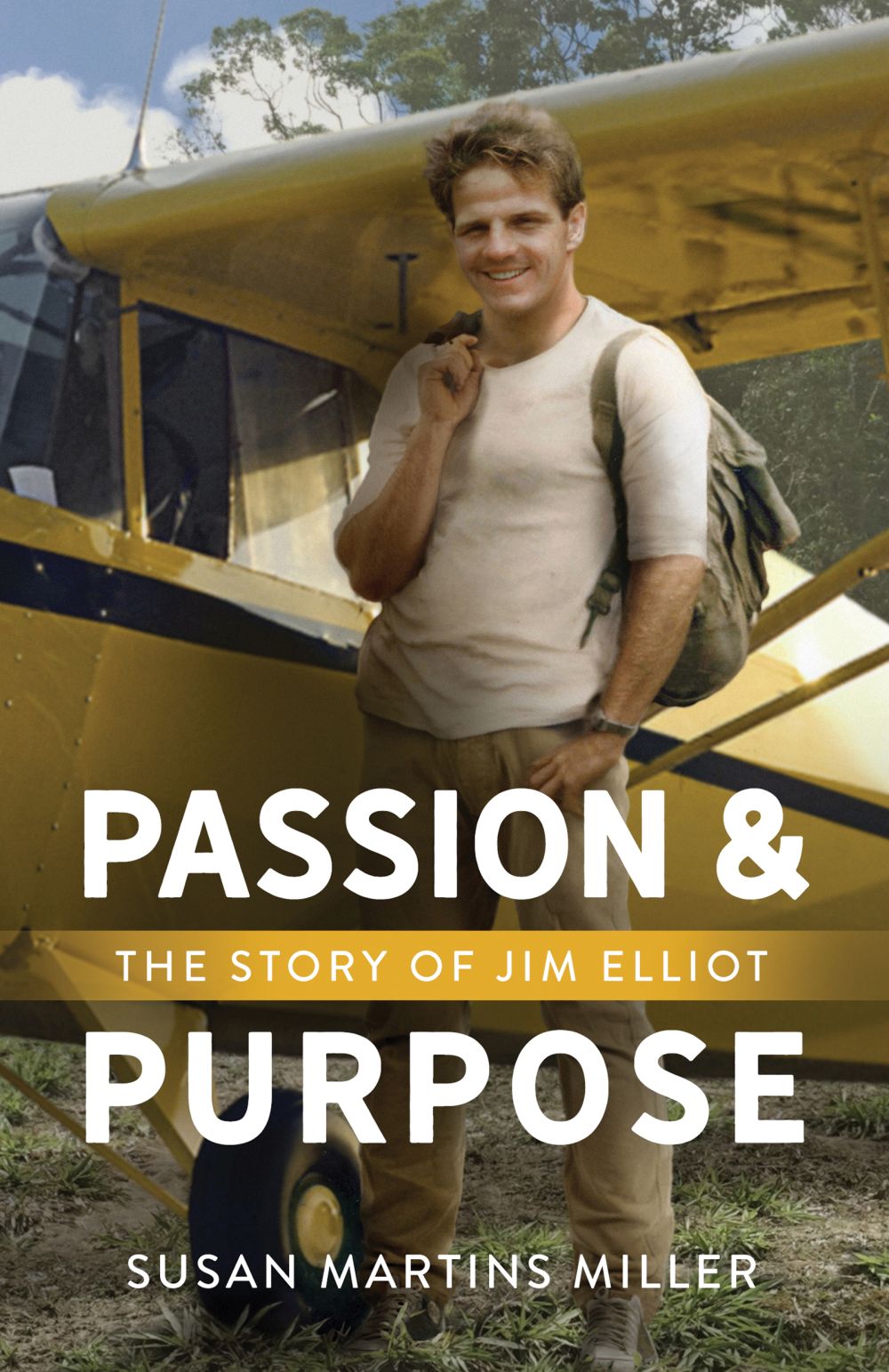 Men of Valor: Jim Elliot: Missionary and Martyr