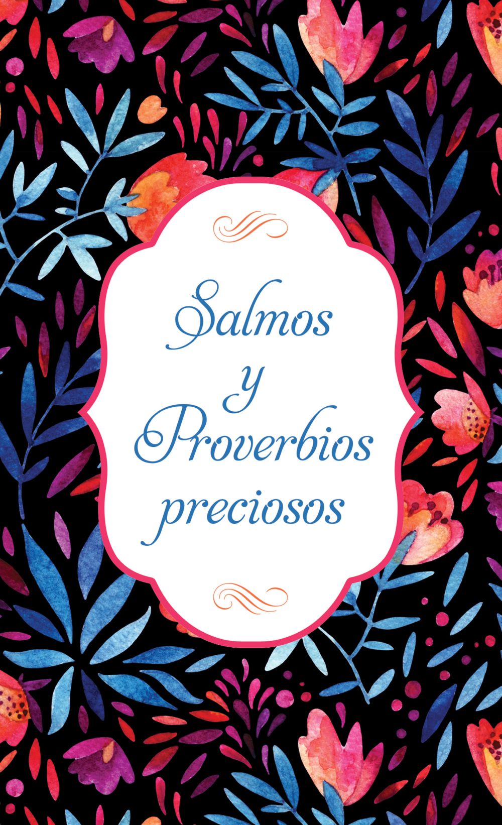 Salmos y Proverbios preciosos (Spanish Edition)