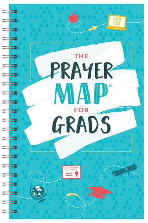 The Prayer Map for Grads (Faith Maps)