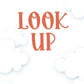 Look Up (teen girls): 200 Prayers to Encourage a Young Woman's Heart