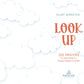 Look Up (teen girls): 200 Prayers to Encourage a Young Woman's Heart