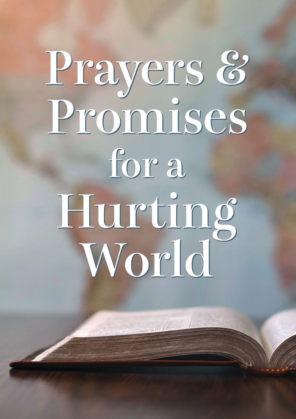 Prayers and Promises for a Hurting World *Very Good*