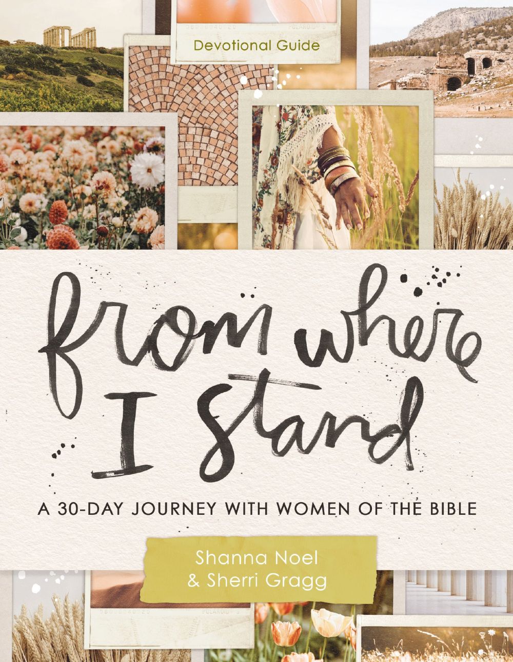 A 30-Day Journey with Women of the Bible: A Devotional Guide with Scripture Readings and Journal Prompts) – Perfect Gift for Christian Women (From Where I Stand)
