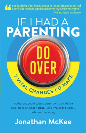 If I Had a Parenting Do-Over: 7 Vital Changes I'd Make