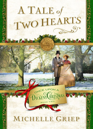 A Tale of Two Hearts (Once Upon a Dickens Christmas)