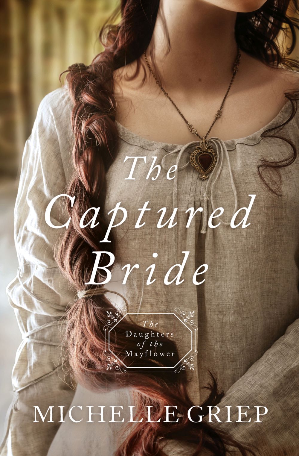 The Captured Bride: Daughters of the Mayflower - book 3 (Volume 3) *Very Good*