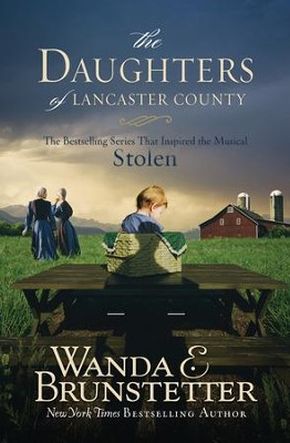 The Daughters of Lancaster County: The Bestselling Series That Inspired the Musical, Stolen *Very Good*