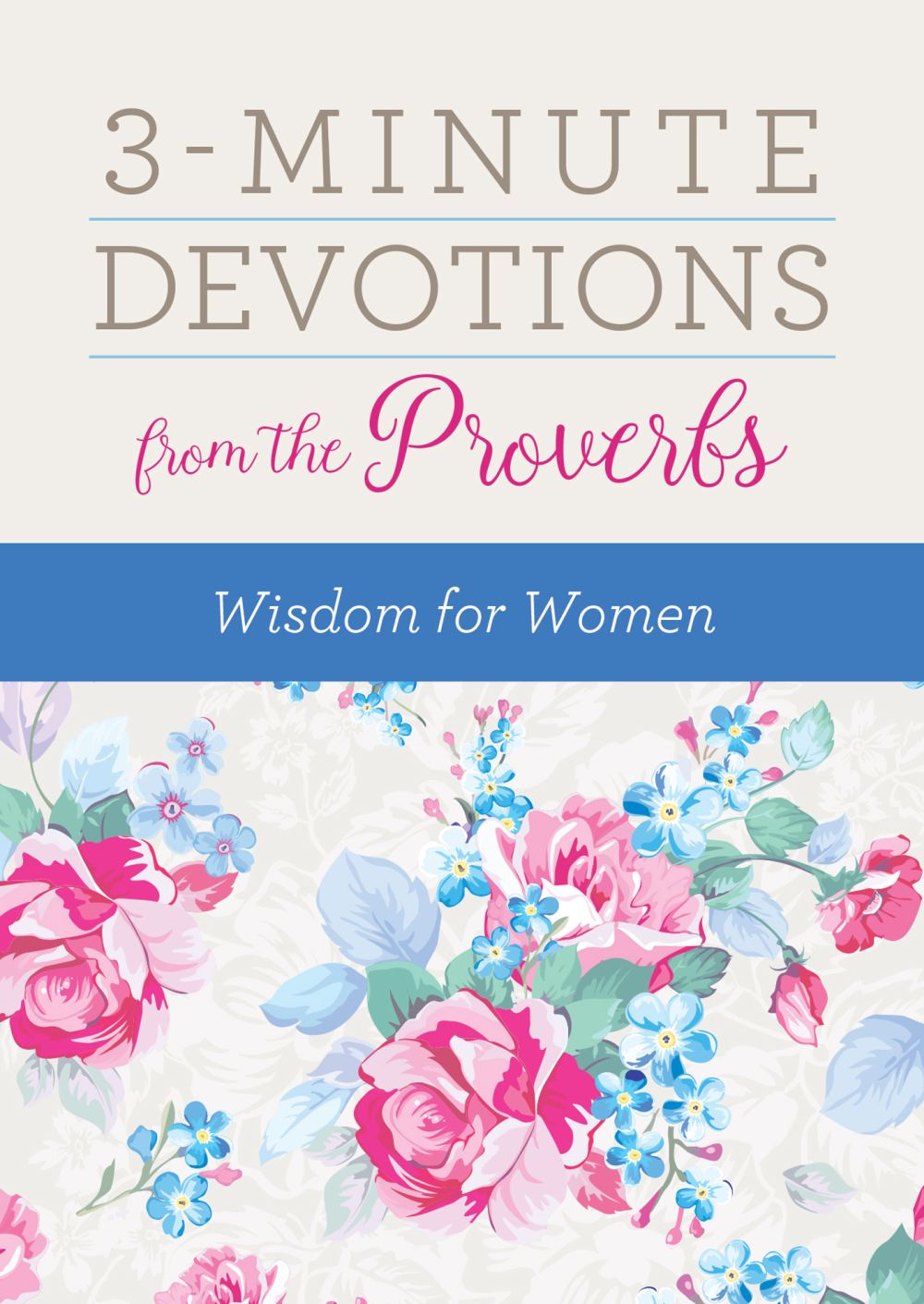 3-Minute Devotions from the Proverbs: Wisdom for Women *Very Good*