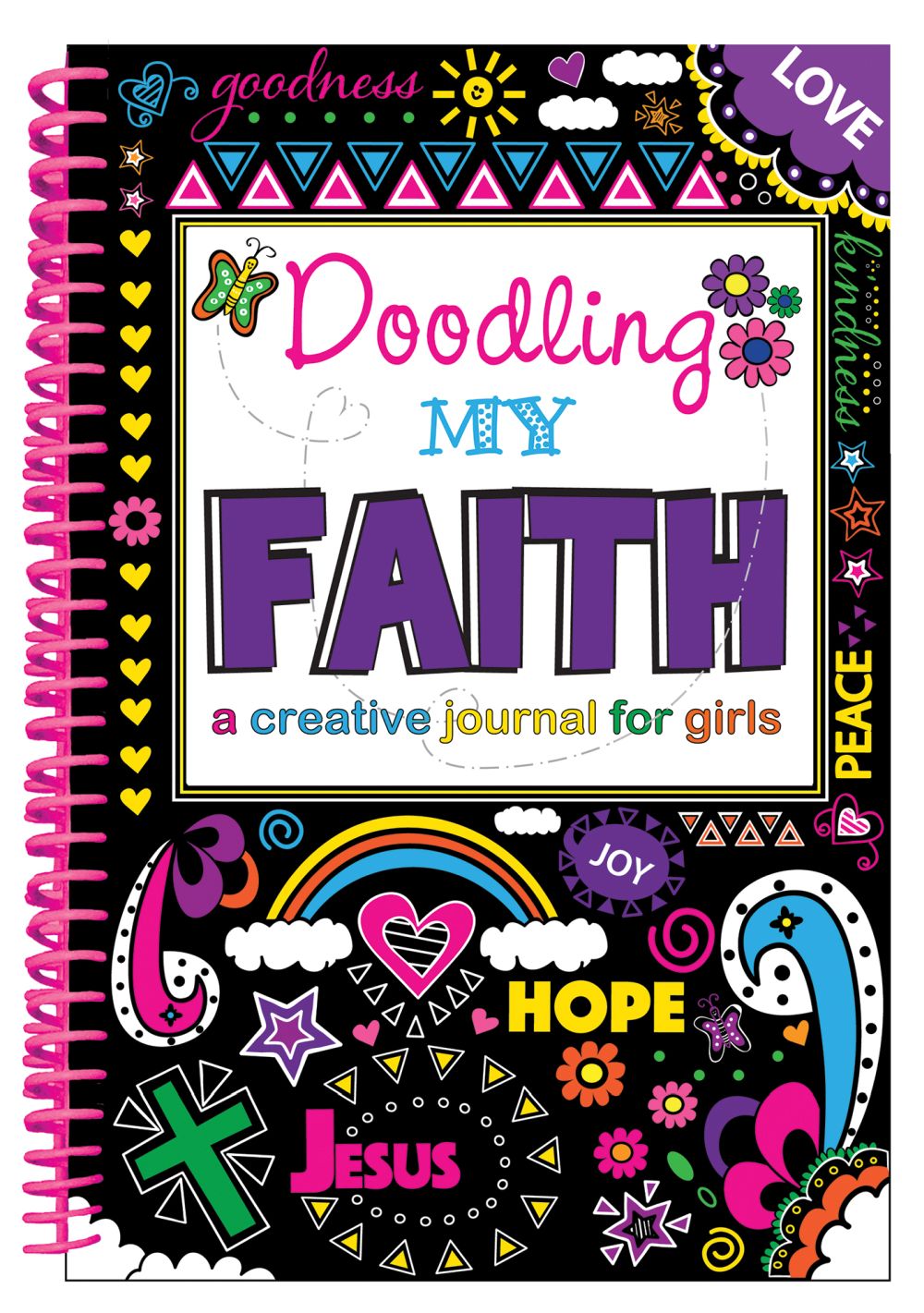 Doodling My Faith: A Creative Journal for Girls