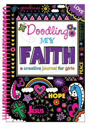 Doodling My Faith: A Creative Journal for Girls *Very Good*