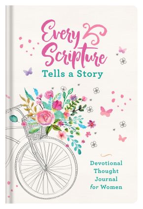 Every Scripture Tells a Story Devotional Thought Journal for Women *Very Good*