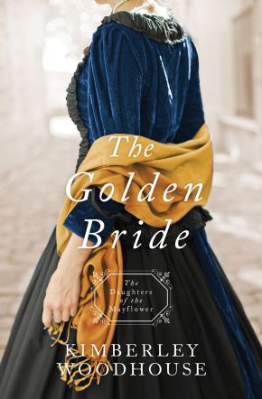 The Golden Bride (Daughters of the Mayflower) *Very Good*