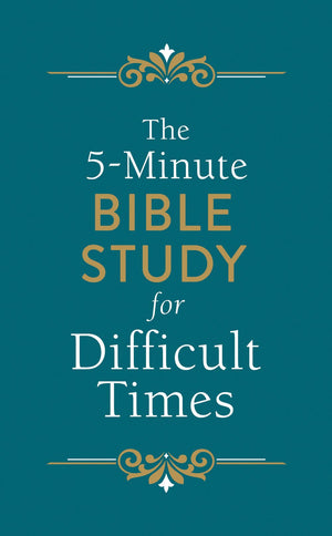 The 5-Minute Bible Study for Difficult Times *Very Good*