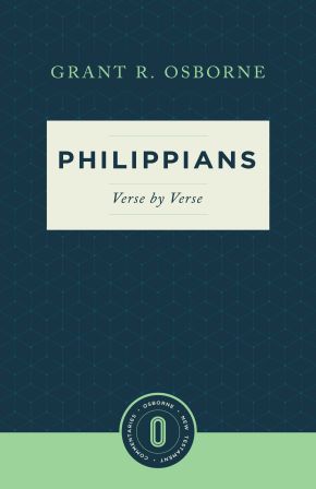 Philippians Verse by Verse (Osborne New Testament Commentaries)
