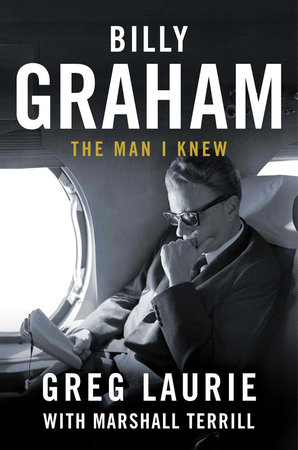 Billy Graham: The Man I Knew