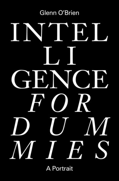 Intelligence for Dummies: Essays and Other Collected Writings *Very Good*