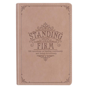 Standing Firm 365 Devotions on Leading Confidently and Living Victoriously, Faux Leather cover image