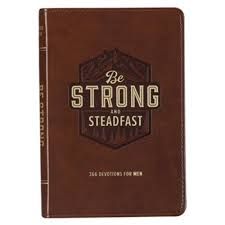 Be Strong and Steadfast 366 Devotions for Men, Brown Vegan Leather