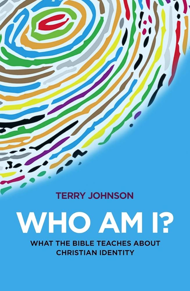 Who Am I? What the Bible Teaches About Christian Identity cover image