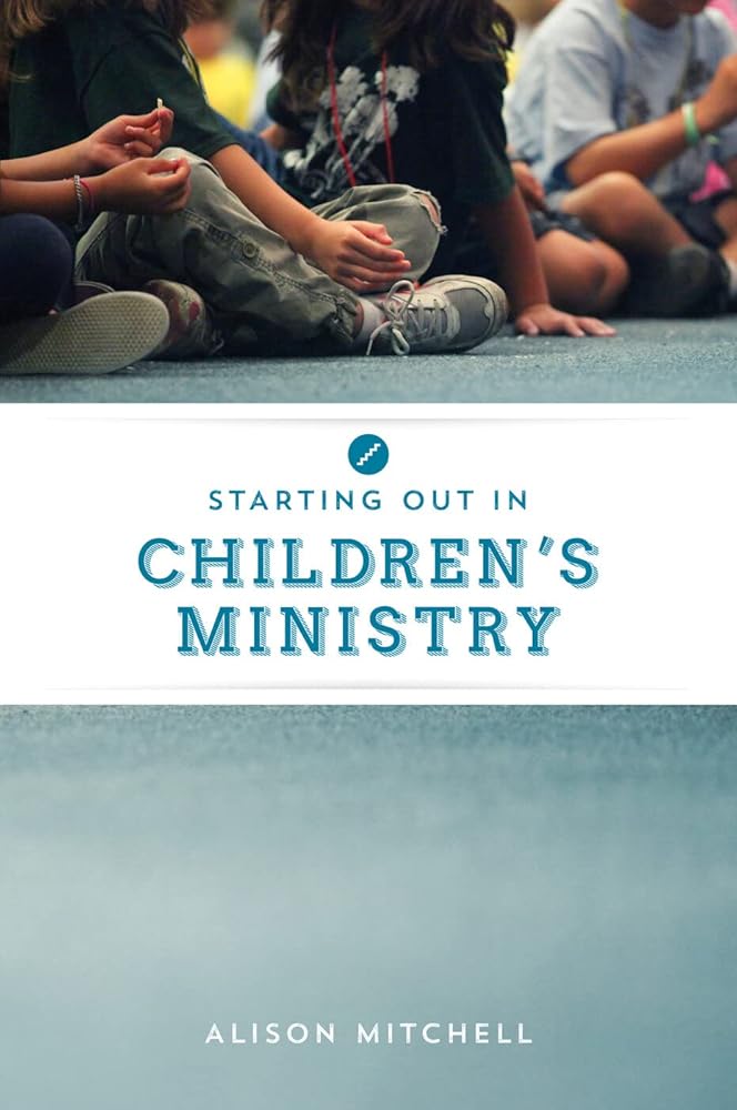 Starting Out in Children's Ministry cover image