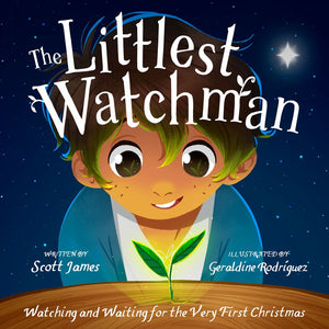 The Littlest Watchman: Watching and Waiting for the Very First Christmas *Very Good*