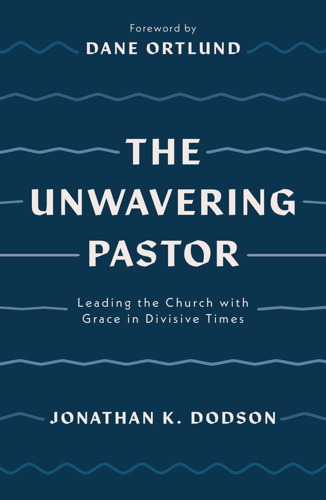 The Unwavering Pastor: Leading the Church with Grace in Divisive Times (Biblical wisdom to help ministry leaders cope with church division and leadership stress) *Acceptable*