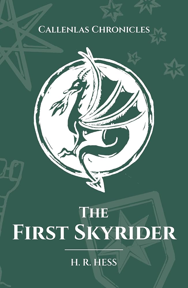 The First Skyrider (Book 1, Callenlas Chronicles) cover image